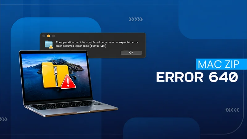 Error 640 Mac How to Fix ZIP and Archive Expansion Problems (2)