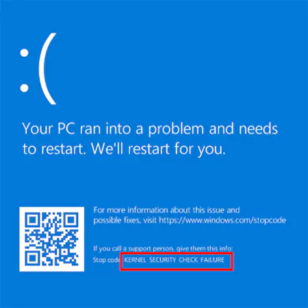 KERNEL SECURITY CHECK FAILURE