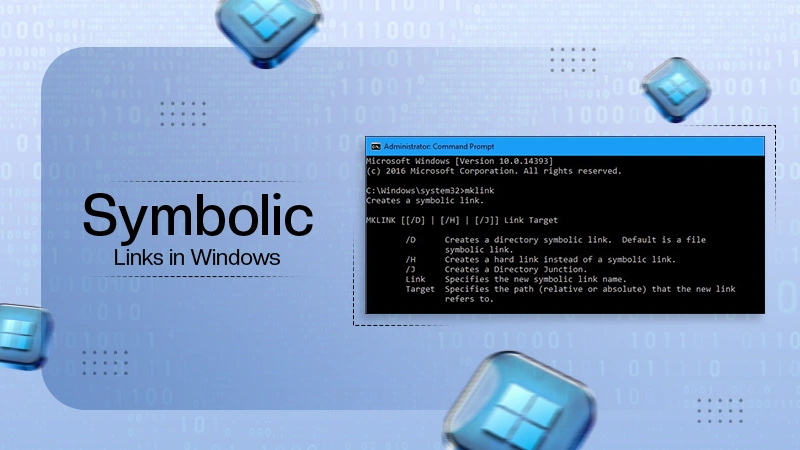 Symbolic Links in Windows