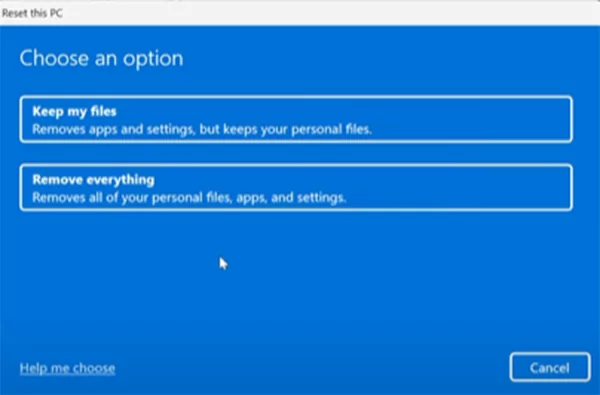 Choose the option to Keep my files or Remove everything