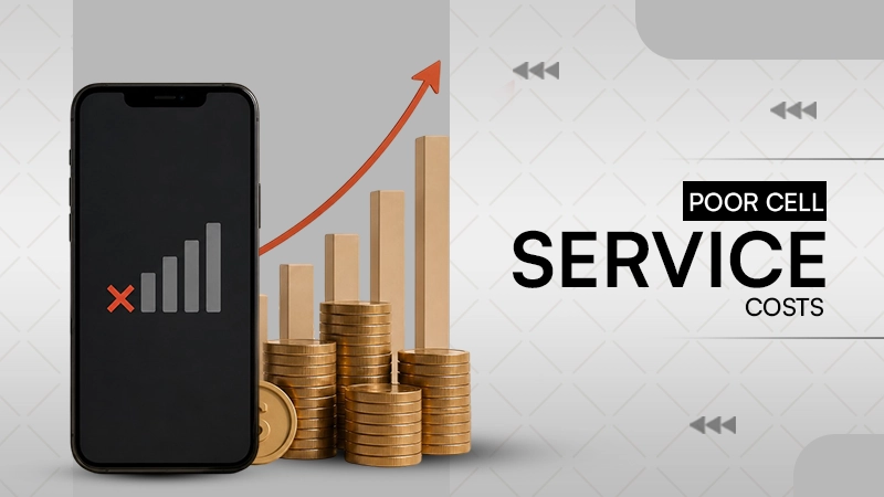 Poor Cell Service Costs