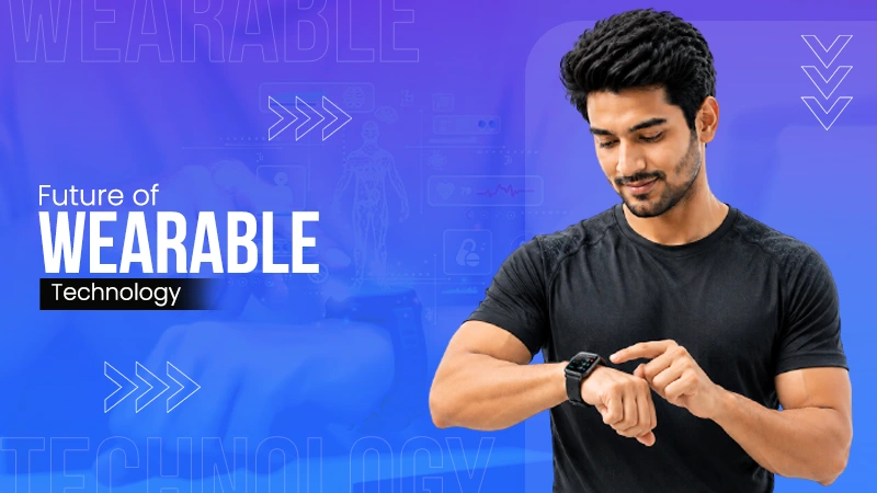 future of Wearable Technology