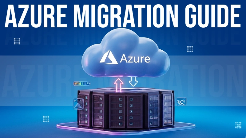 Azure Migration Guide