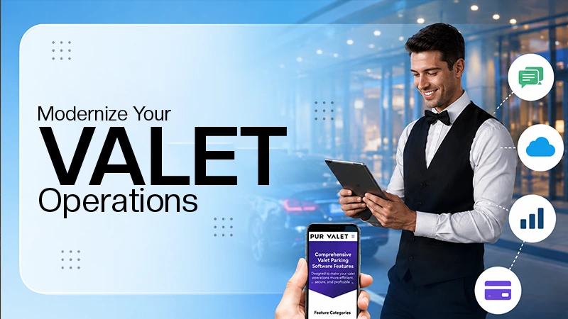 Modernize Your Valet Operations