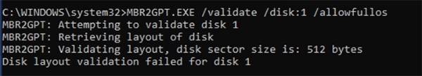 Run mbr2gpt validate allowFullOS