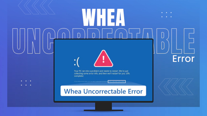 WHEA Uncorrectable Error