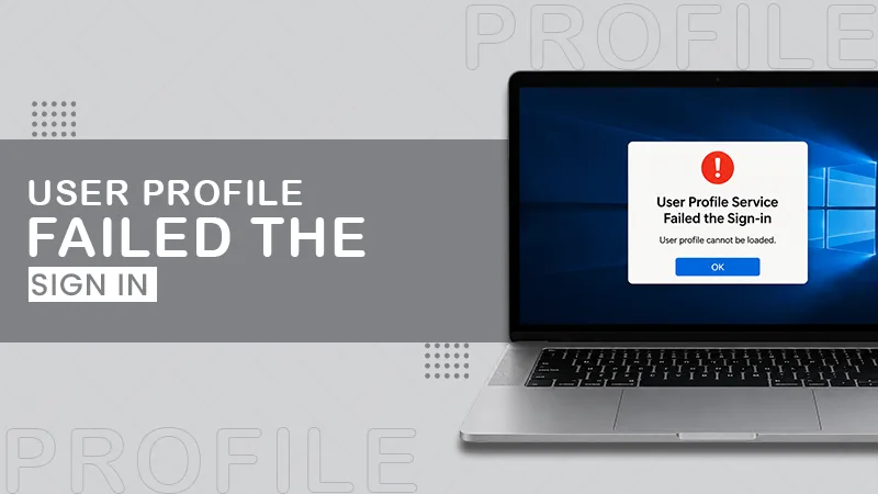 user profile service failed the sign in