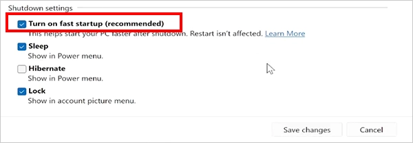 Select Turn on fast startup recommended