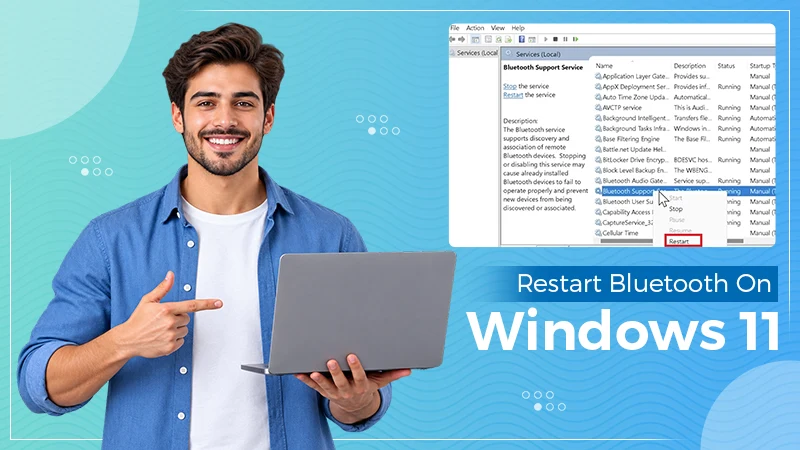 How to Restart Bluetooth Service Windows 11? (Fix Bluetooth Issues)