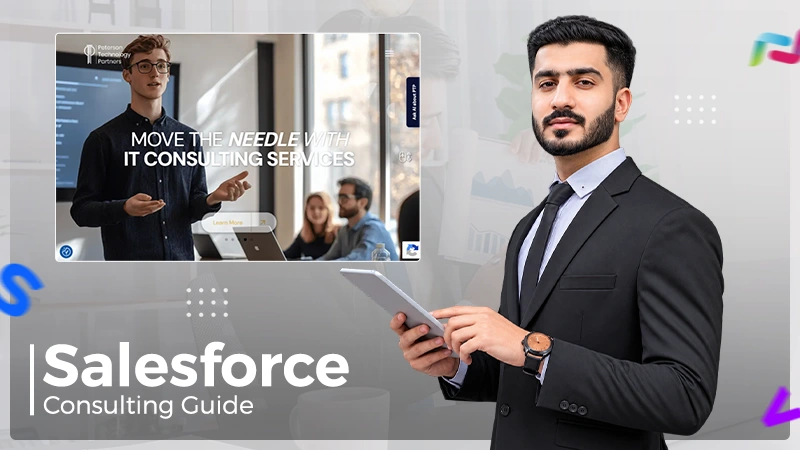 Top Salesforce Consulting Companies: How to Choose the Right One