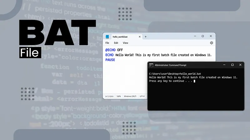 What Is a .BAT file and How Do You Create One?
