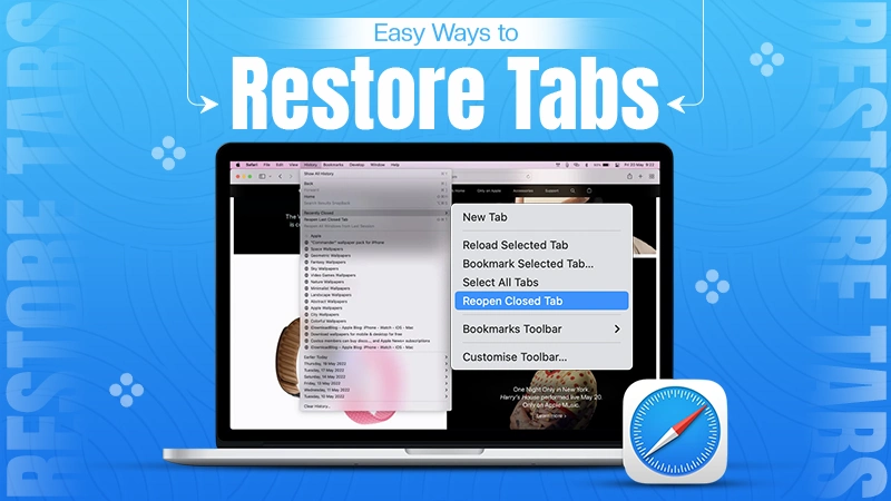 How to Reopen Closed Tabs on Mac [Easy Ways to Restore Tabs]
