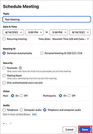 Schedule the meeting, and hit Save