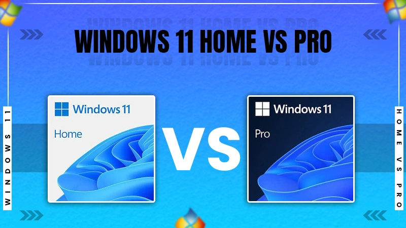 windows 11 home vs pro