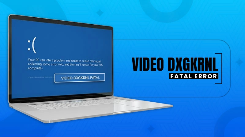 video dxgkrnl fatal error