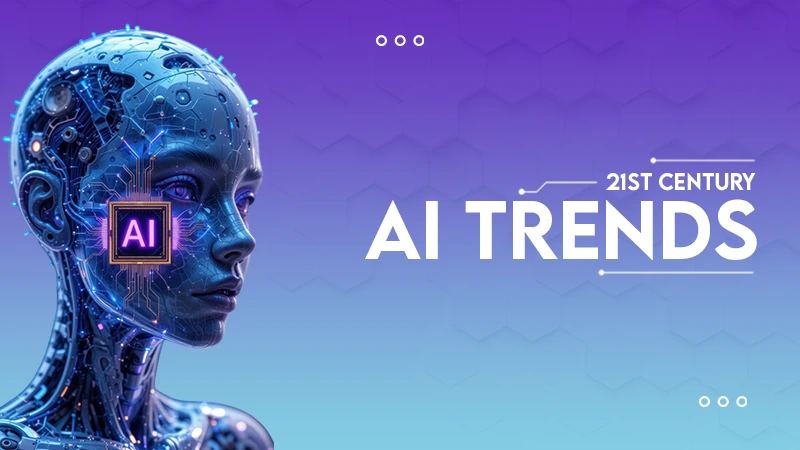 21st century AI trends
