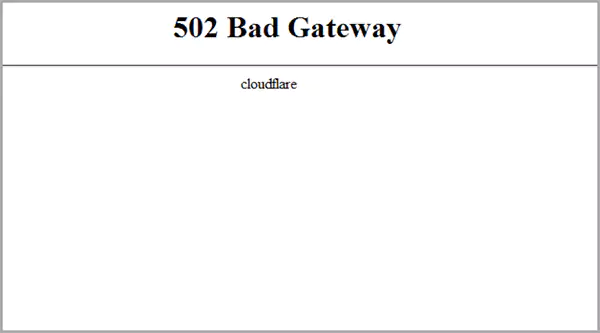 502 Bad Gateway Error
