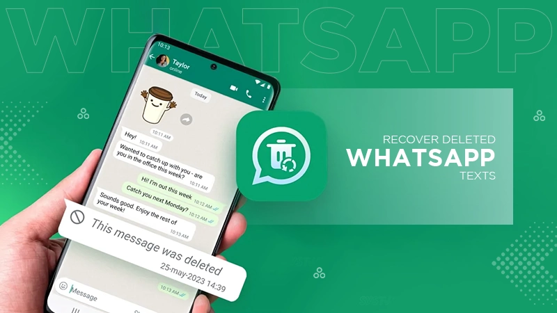 Recover Deleted WhatsApp Texts