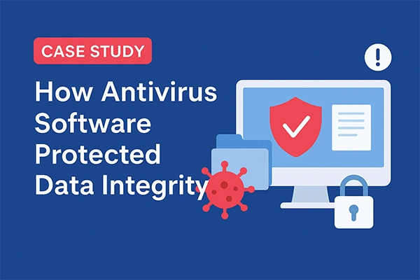 How Antivirus Protects Data Integrity 