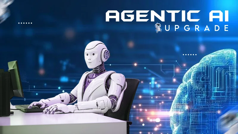 Agentic Ai Upgrade