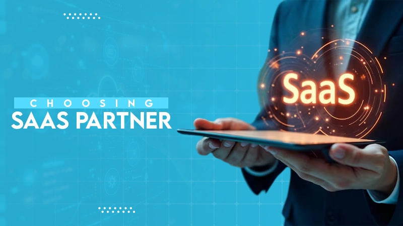 Choosing Saas Parnter