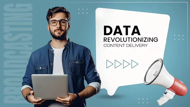 Smart Broadcasting Systems