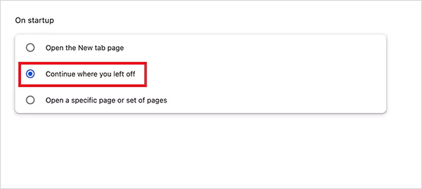 Choose the Continue where you left off option