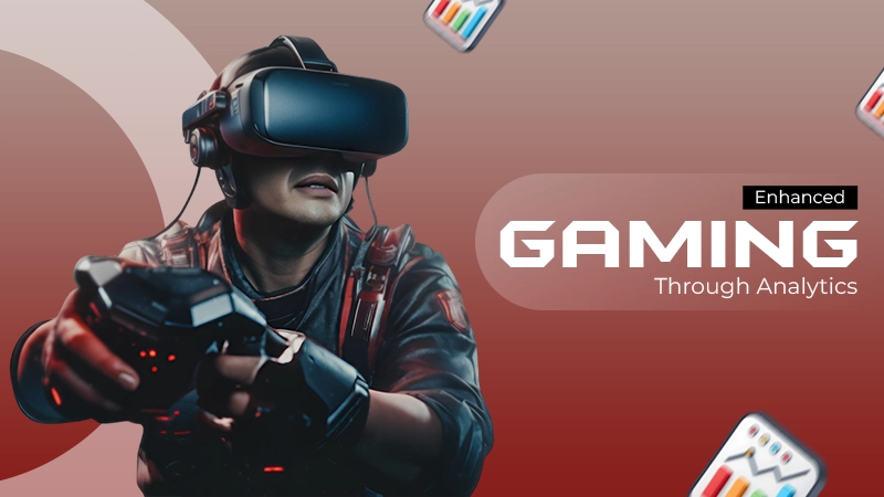 Gaming Through Analytics