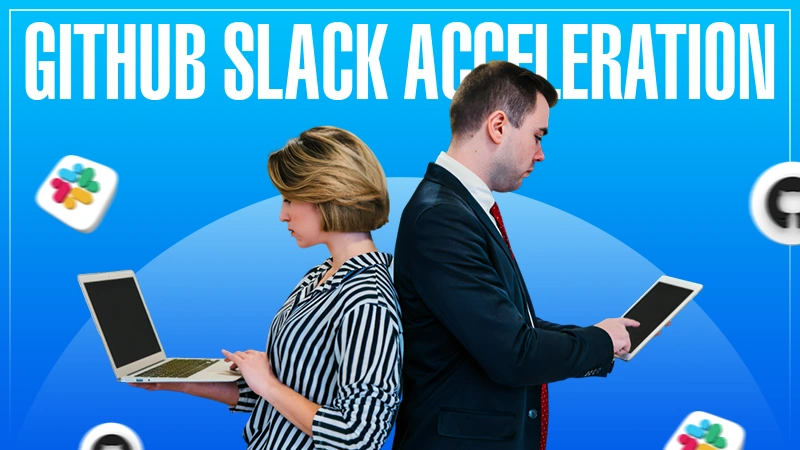 GitHub Slack Acceleration