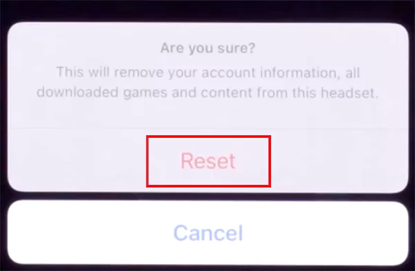 Tap on Reset to confirm