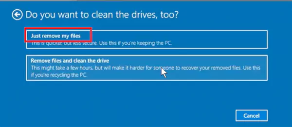 Click on the Just remove my files option