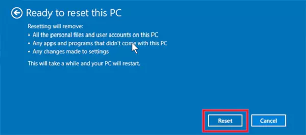 Confirm by selecting Reset