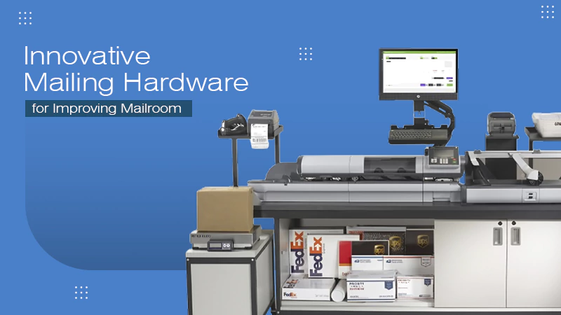 Innovative Mailing Hardware for Improving Workplace Mailroom