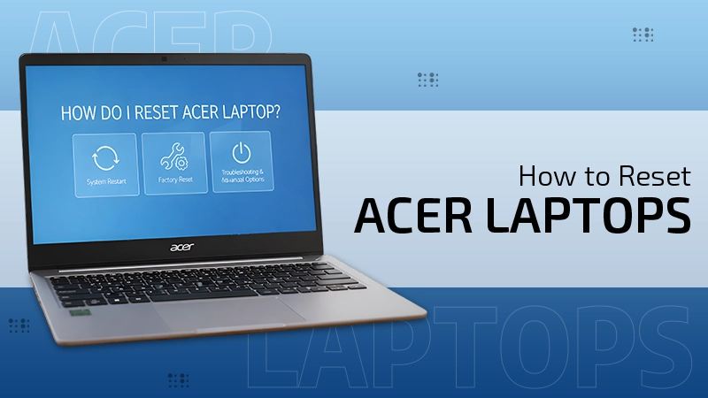 Reset Acer Laptops