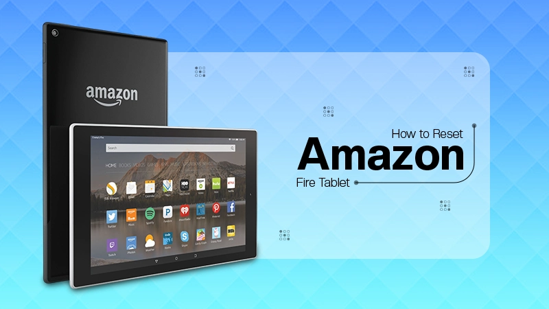 Reset Amazon Fire Tablet