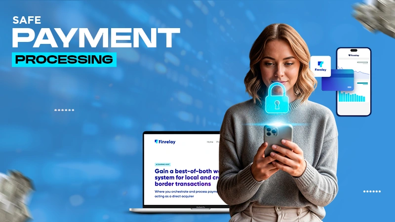 Safe payment processing