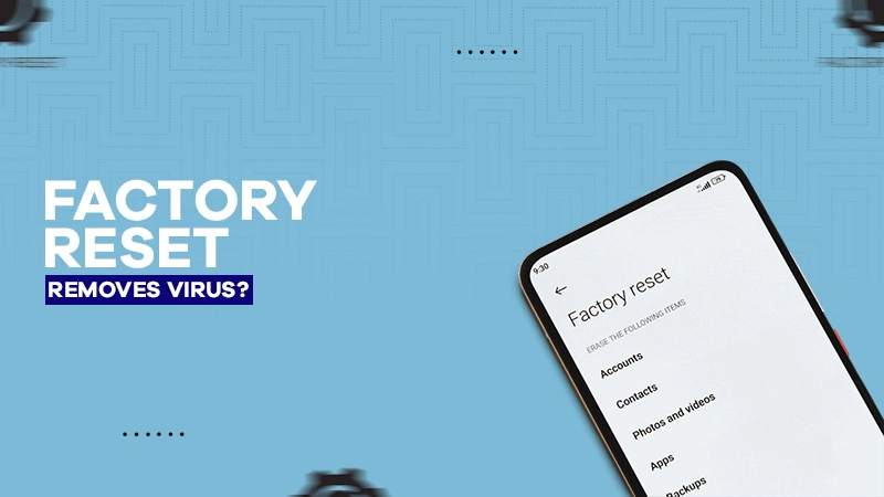 factory reset removes virus