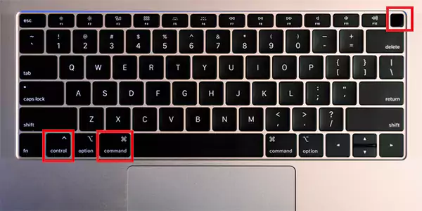 Control plus Command plus Power Button