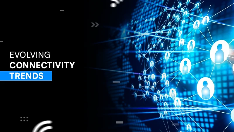 How Connectivity Trends are Evolving in the Age of Data