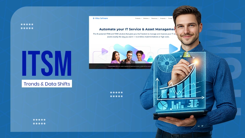ITSM Trends & Data