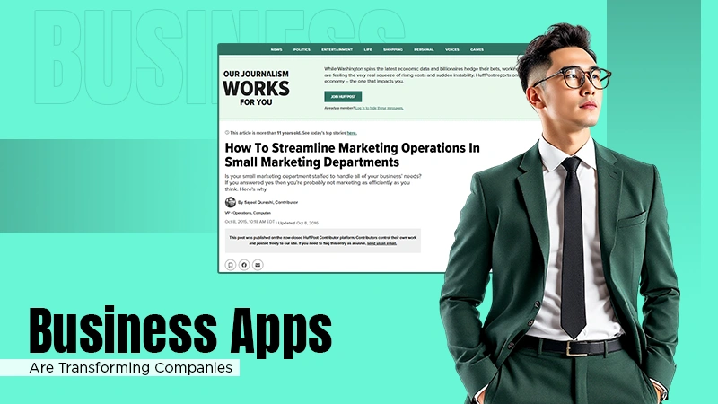 Business Apps Are Transforming Modern Companies