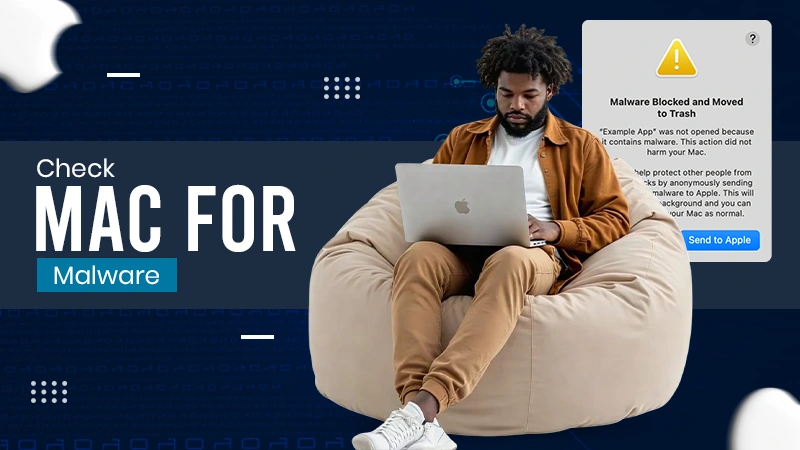 Check Mac for Malware