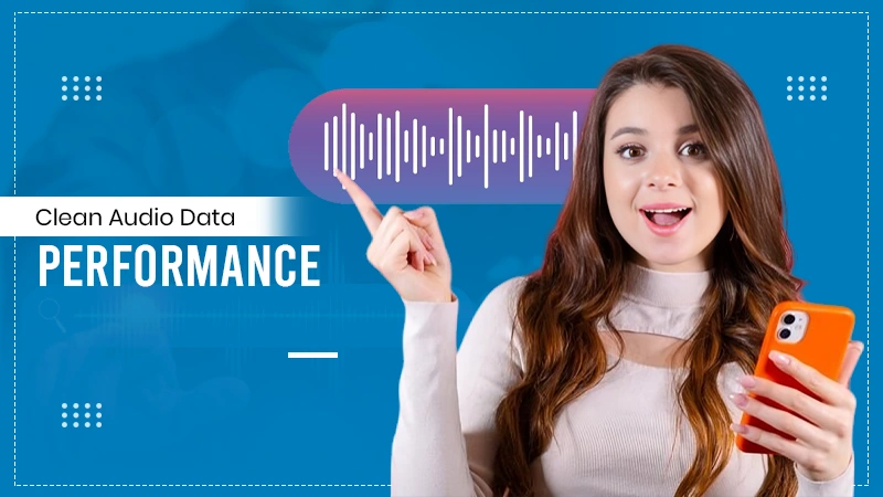 Clean Audio Data Performance