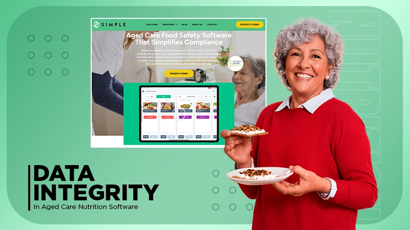 Data Integrity in Aged Care Nutrition Software