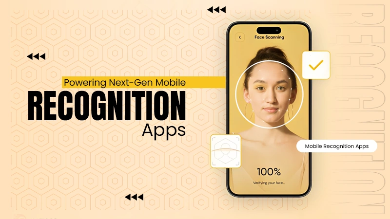 Mobile Recognition Apps