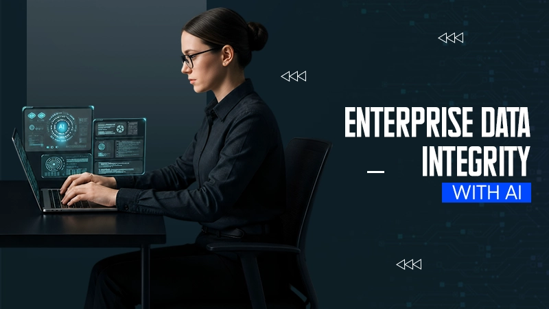 Enterprise Data Integrity with AI